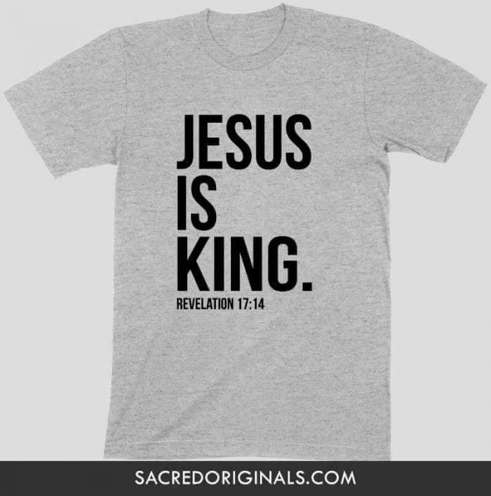 jesus is king christian t shirt
